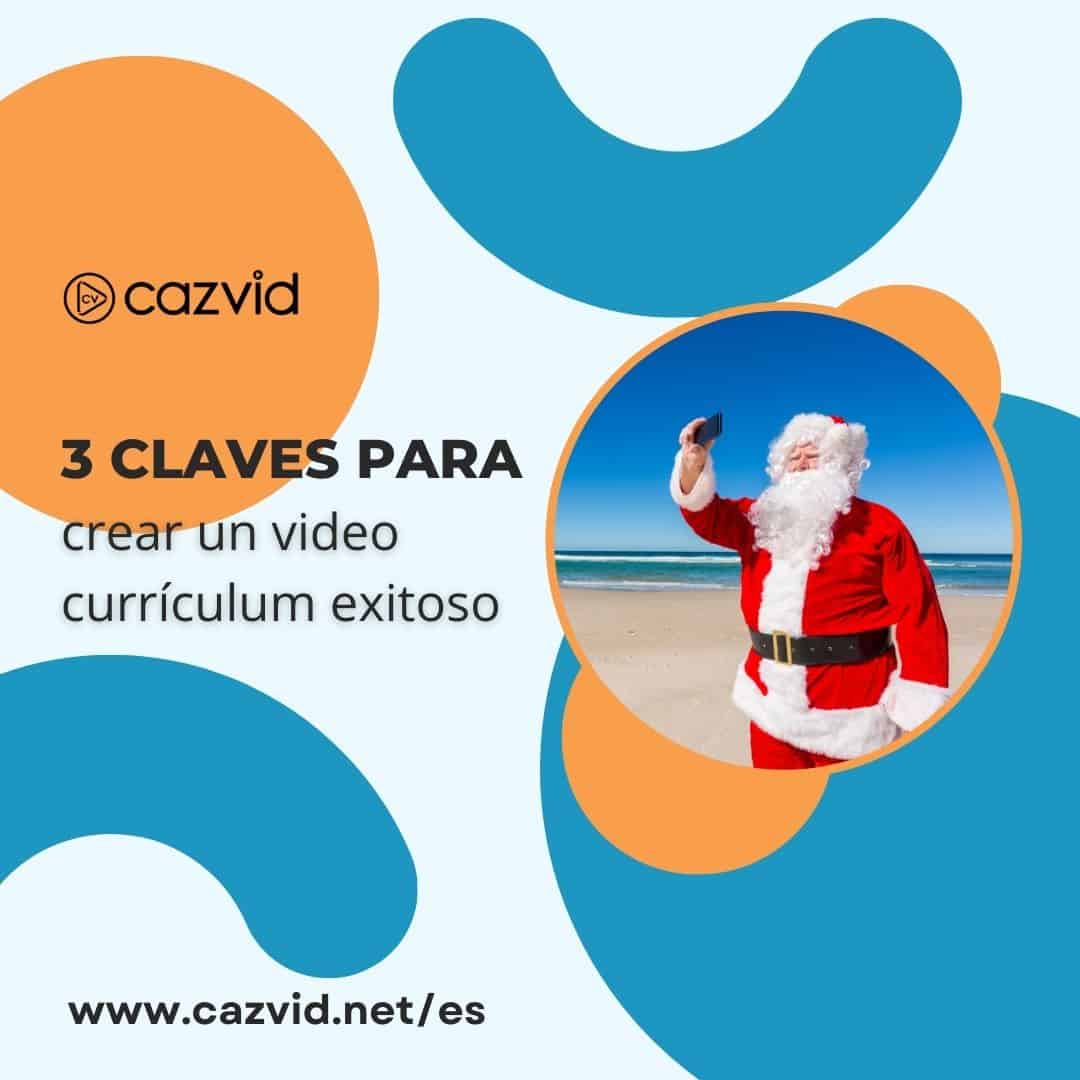 3 claves para crear un video currículum exitoso