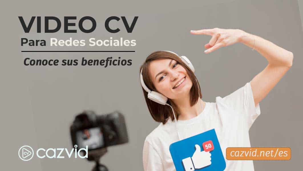 Qué es un video currículum para redes sociales
