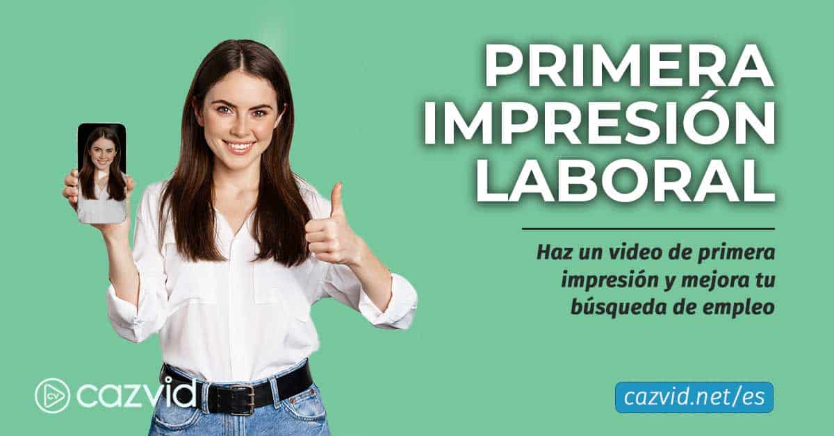 Mejora tu perfil creando un video de primera impresión laboral