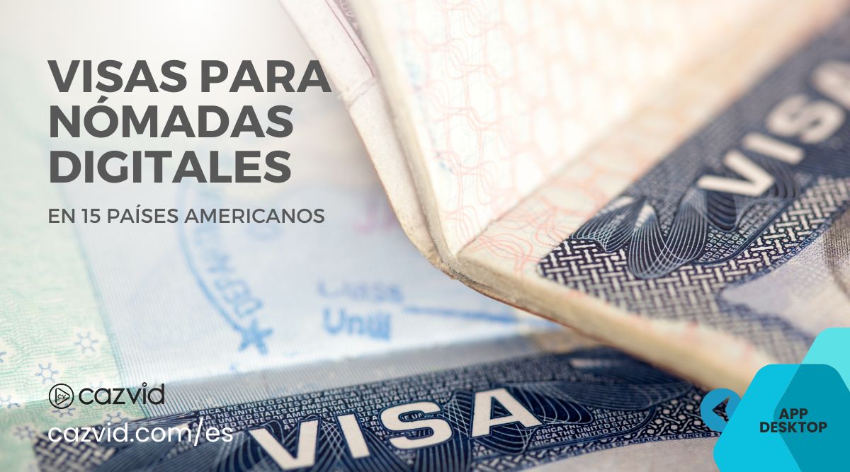 Dónde conseguir visas para nómadas digitales