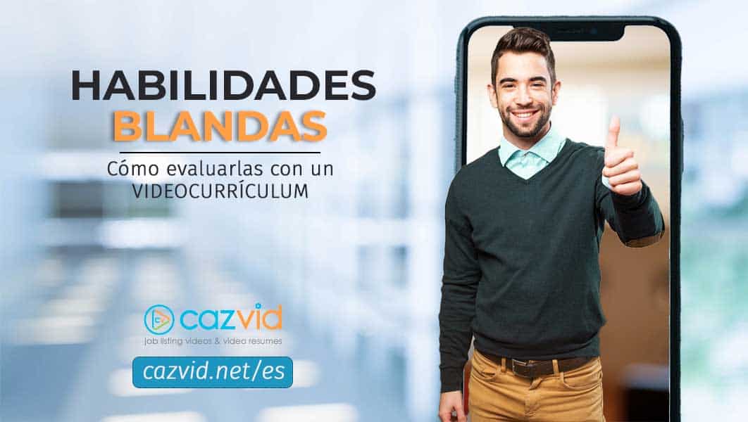 Cómo evaluar las habilidades blandas con un video curriculum