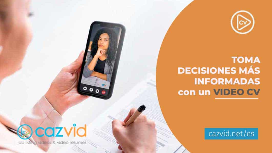 Contratación de personal y decisiones informadas con un video CV