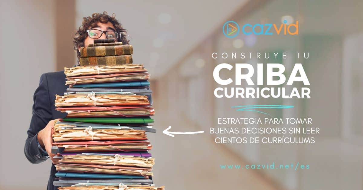 Estrategias para hacer una criba curricular