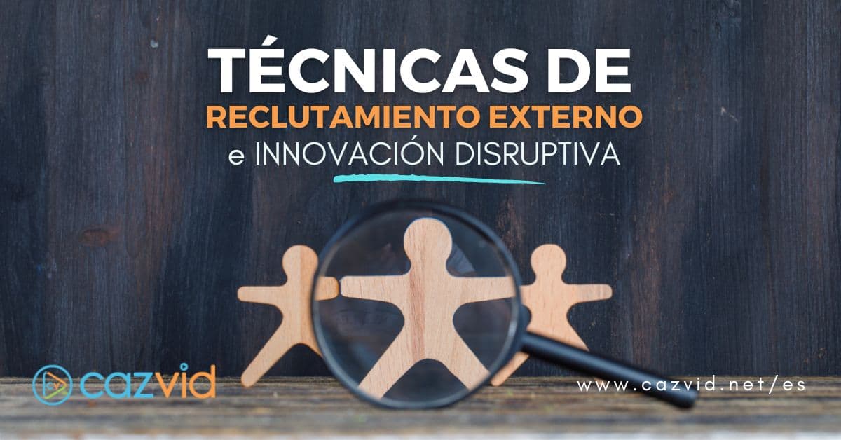 Tecnicas de reclutamiento externo
