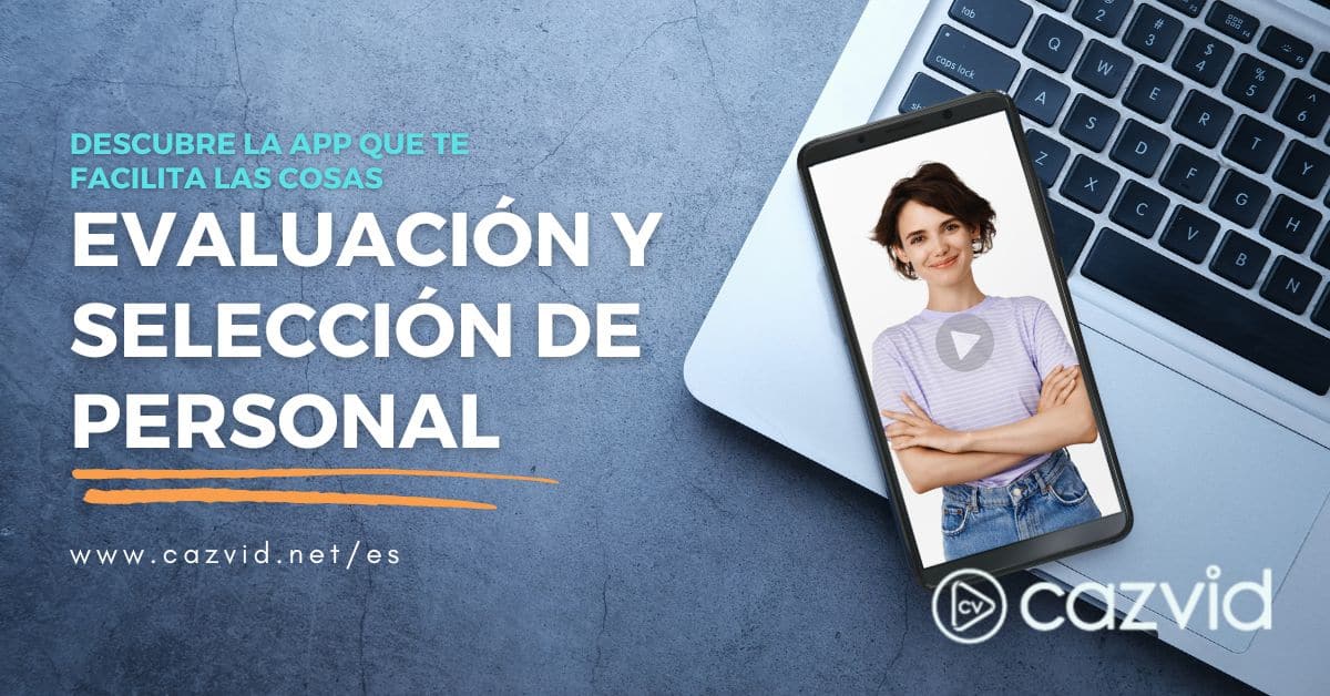 Evaluación y selección de personal