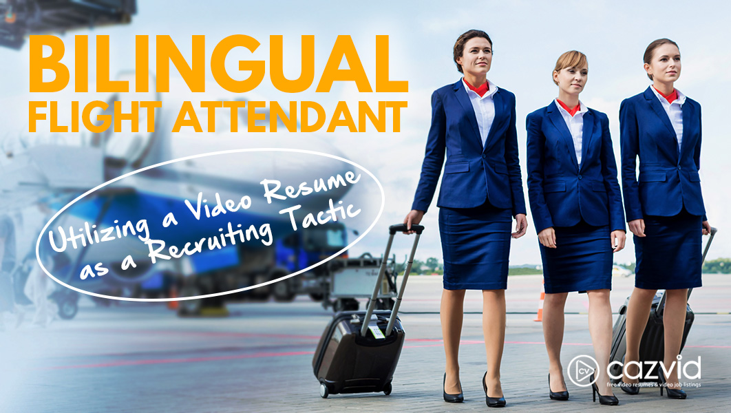 CazVid Blog Bilingual Flight Attendant
