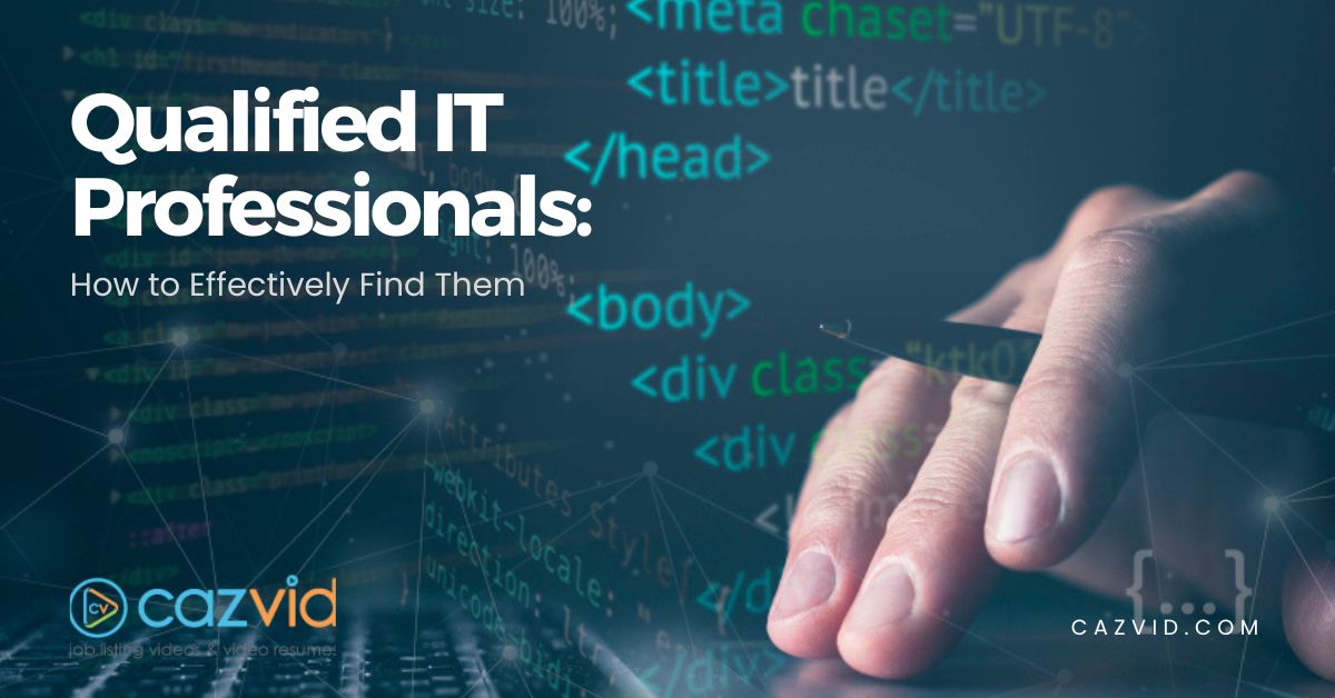 Qualified IT Professionals
