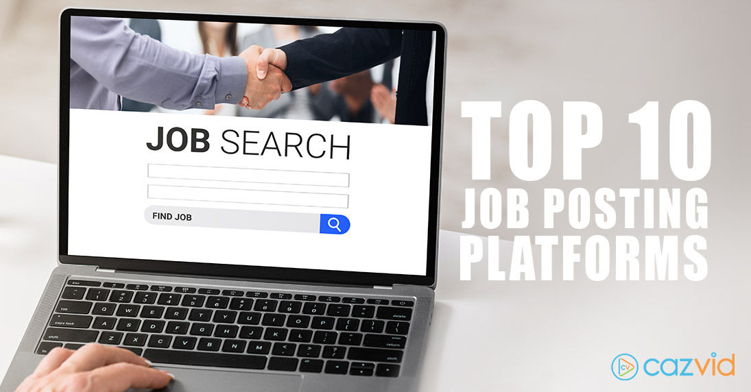 ⁠Top 10 Job Posting Platforms and the Benefits of Each