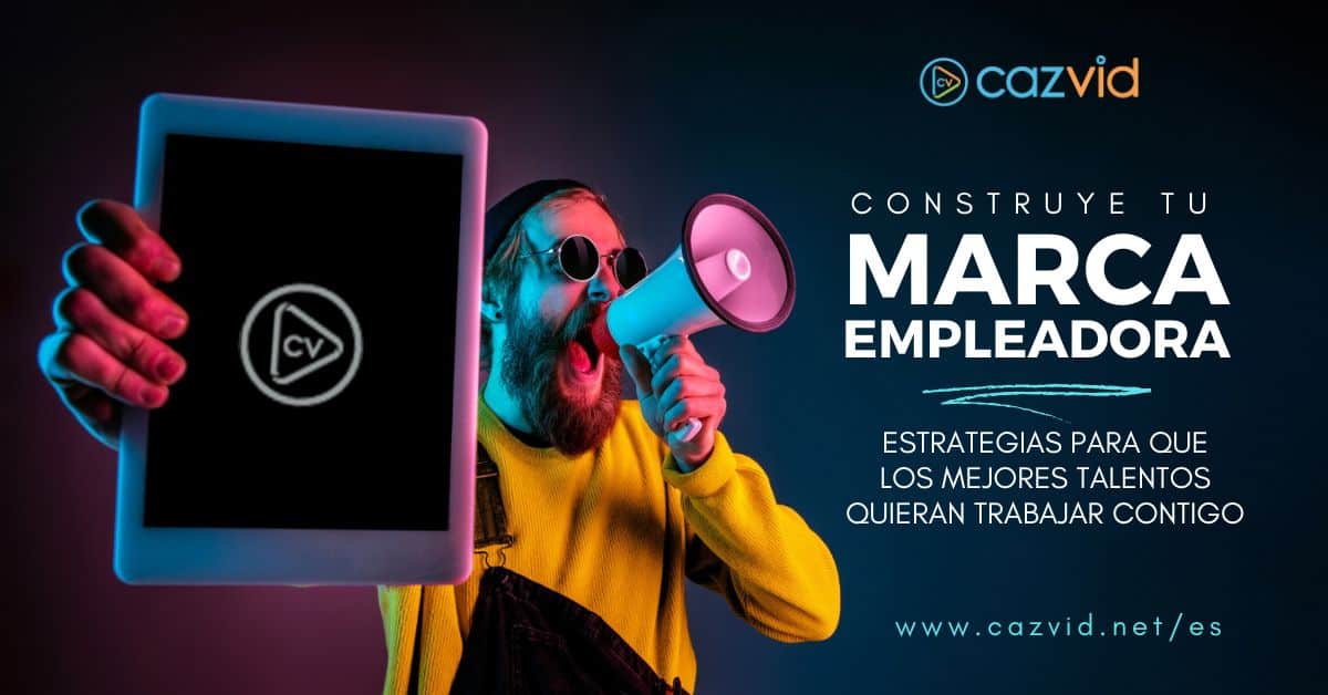 Estrategias para mejorar tu marca empleadora