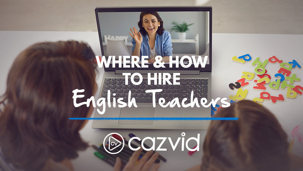 CazVid Blog Hire English Teachers