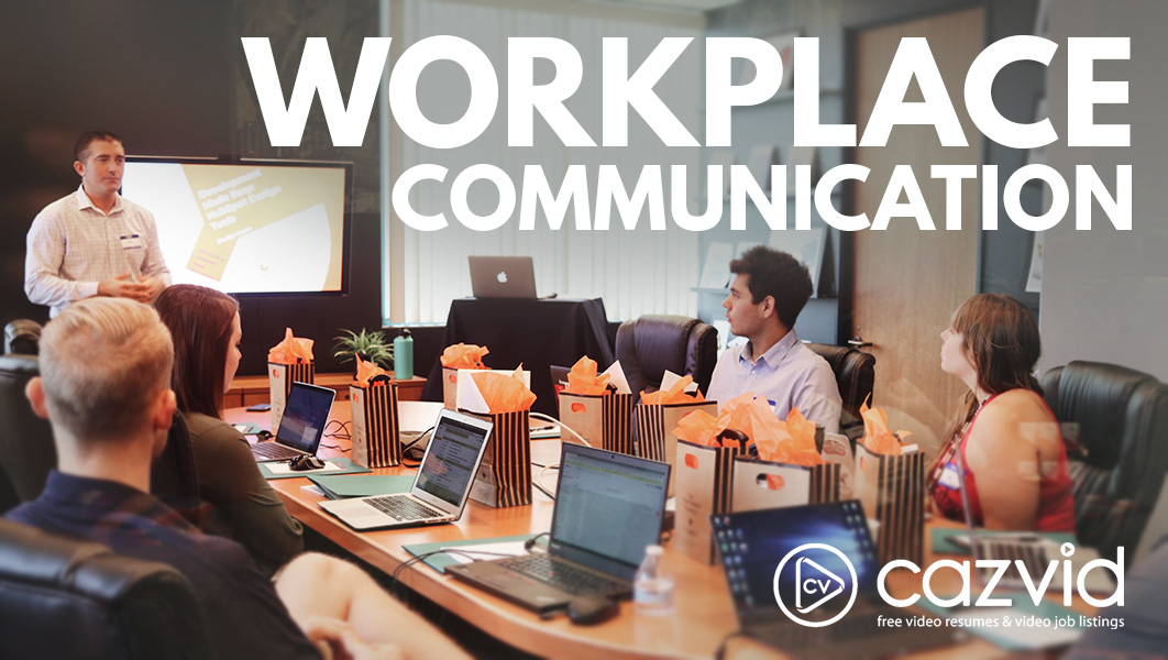 CazVid Blog Workplace Communication